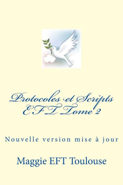 Protocoles & Scripts EFT Tome 2: Dernère version enrichie