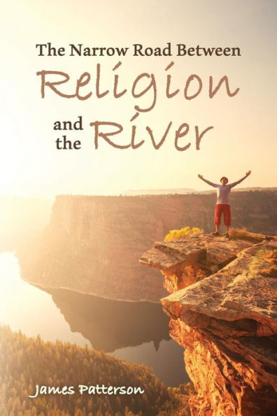 The Narrow Road Between Religion and the River