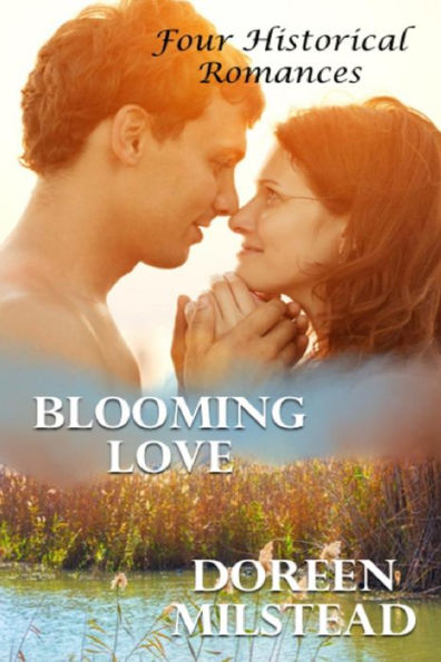 Blooming Love: Four Historical Romances