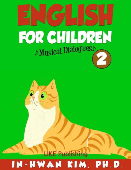 English for Children Musical Dialogues Book 2: English for Children Textbook Series