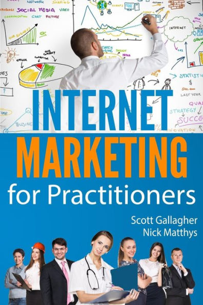 Internet Marketing for Practitioners