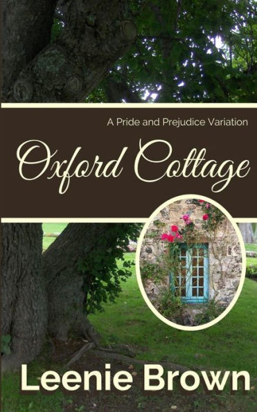 Oxford Cottage: A Pride and Prejudice Variation