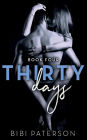 Thirty Days Book Four