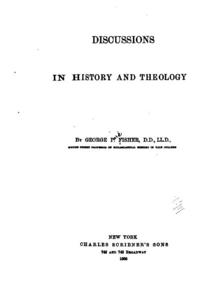 Discussions history and theology