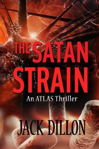 The Satan Strain: An ATLAS Thriller