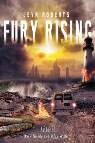 Title: Fury Rising, Author: Jeyn Roberts