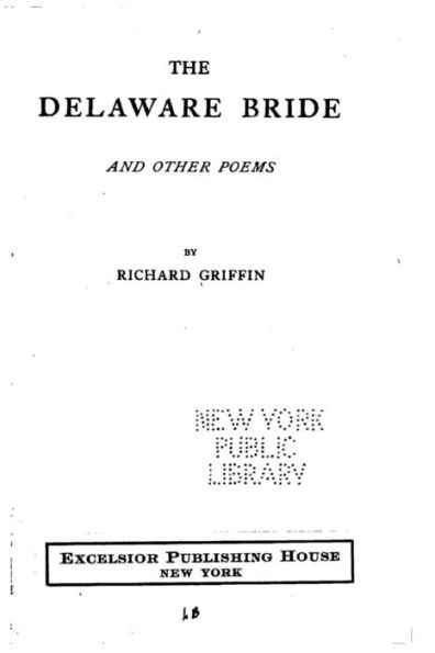 The Delaware Bride, And Other Poems