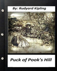 Title: Puck of Pook's Hill. By Rudyard Kipling ( historical fantasy ), Author: Rudyard Kipling