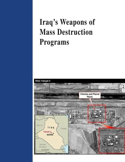 Iraq's Weapons of Mass Destruction Programs by Penny Hill Press ...