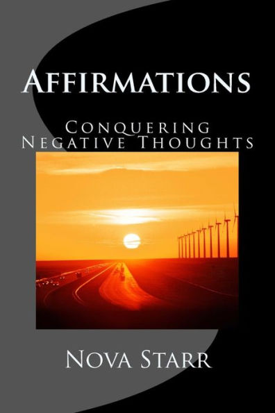 Affirmations: Conquering Negative Thoughts