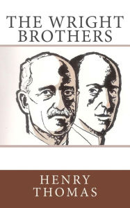 Title: The Wright Brothers, Author: Henry Thomas