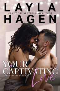 Title: Your Captivating Love, Author: Layla Hagen