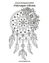 Title: Livre de coloriage pour adultes Attrape-rêves 1, Author: Nick Snels