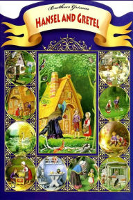 Title: Hansel and Gretel, Author: Brothers Grimm