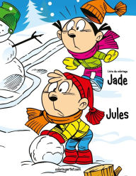 Title: Livre de coloriage Jade et Jules 1 & 2, Author: Nick Snels