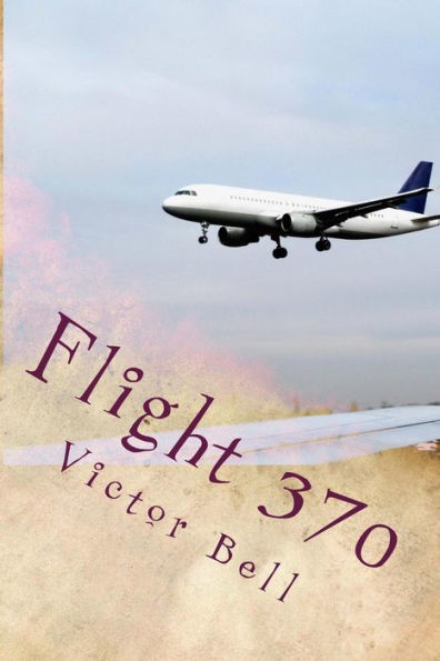 Flight 370: Disappearance of Malaysia Airliner