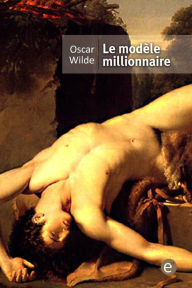 Title: Le modï¿½le millionnaire, Author: Edgar Allan Poe