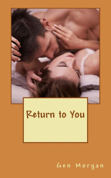 Return to You: A River's Edge Novel