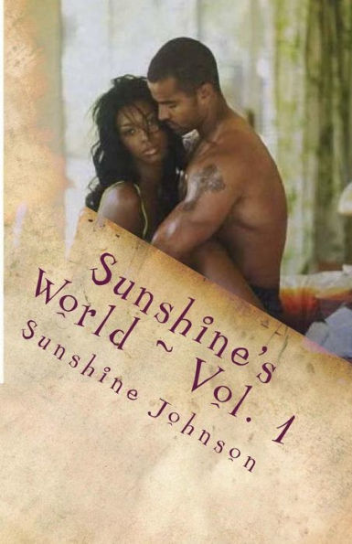 Sunshine's World Vol. 1: The World According to Sunshine