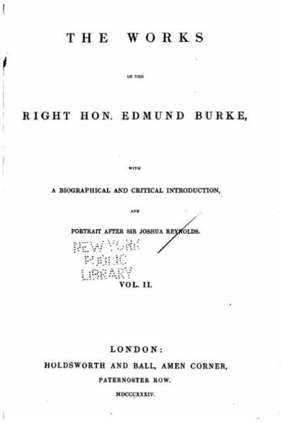 The Works of the Right Hon. Edmund Burke - Vol. II