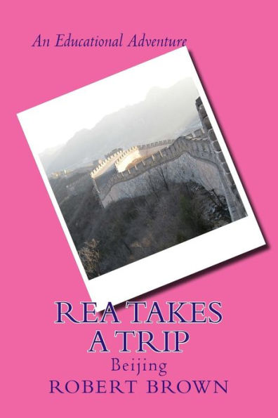 Rea Takes a Trip: Beijing