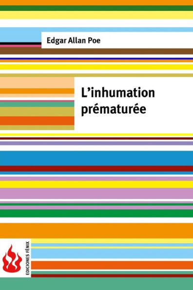 L'inhumation prématurée: (low cost). Édition limitée