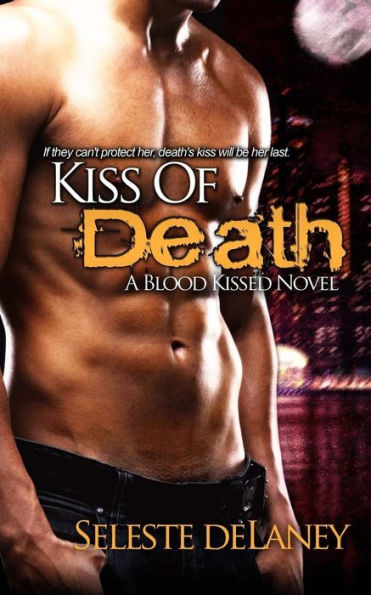Kiss of Death: A Blood Kissed Novel
