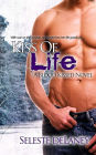 Kiss of Life: A Blood Kissed Novel