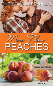 Title: More Than Peaches, Author: Christine Depetrillo