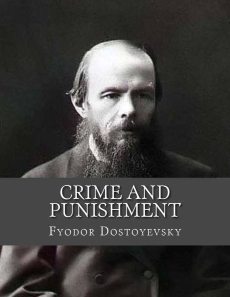 Crime And Punishment By Fyodor Dostoyevsky Paperback Barnes And Noble®