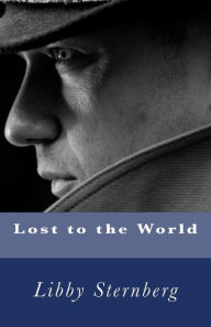 Title: Lost to the World, Author: Libby Sternberg