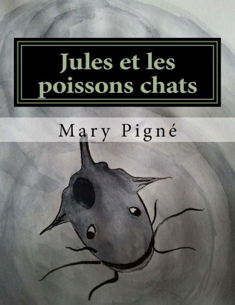 Jules et les poissons chats