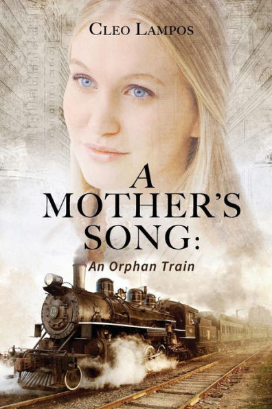 A Mother's Song: A Story of the Orphan Train