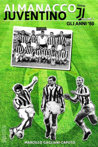 Almanacco Juventino - Volume 3 Gli anni '50