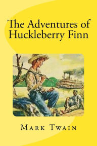 Title: The Adventures of Huckleberry Finn, Author: Mark Twain