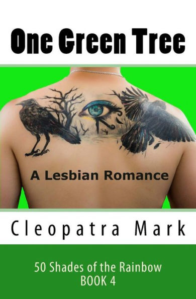 One Green Tree: A Lesbian Romance