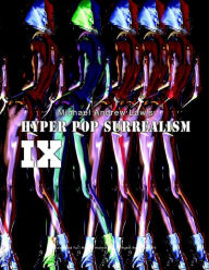 Title: Hyper Pop Surrealism IX: Hyper Pop Surrealism by Michael Andrew Law, Author: Cheukyui Law