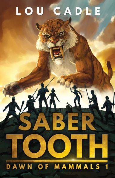 Saber Tooth by Lou Cadle, Paperback | Barnes & Noble®