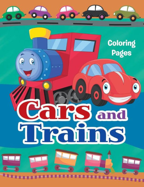 Cars and Trains Coloring Pages: Colouring books for kids