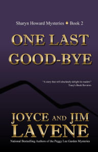 Title: One Last Goodbye, Author: Jim Lavene