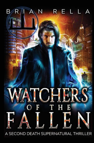 Watchers of the Fallen: A Second Death Supernatural Thriller