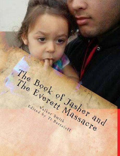 The Book of Jasher and The Everett Massacre: A history of the class struggle from the Egyptian pyramids to the lumber industry