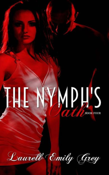 The Nymph's Oath Book Four