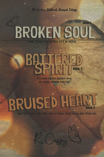 Broken, Battered, Bruised Trilogy