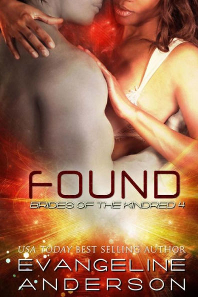 Found (Brides of the Kindred Series #4)