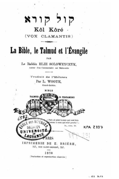 La Bible, le Talmud et l'Evangile