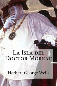 Title: La Isla del Doctor Moreau, Author: H. G. Wells