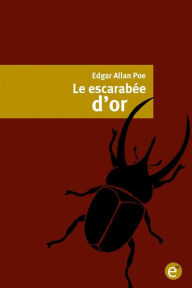 Title: Le escarabée d'or 1843, Author: Edgar Allan Poe