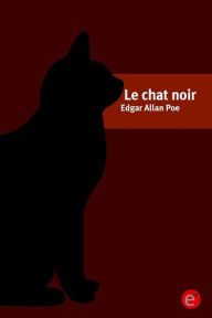 Title: Le chat noir, Author: Edgar Allan Poe