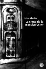 Title: La chute de la mansion Usher, Author: Edgar Allan Poe